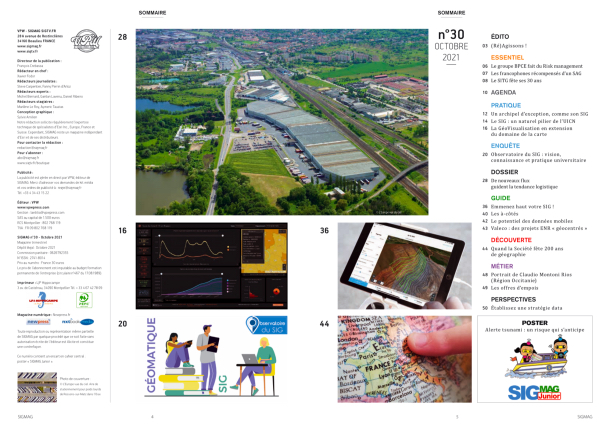 Dossier SIG & Logistique, Pratique et connaissance du SIG à l'université, UICN, Géovisualisation, Site Scan For ArcGIS, 200 ans de la Société de géographique... Découvrez le sommaire du nouveau SIGMAG