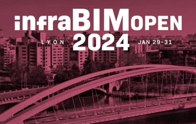 InfraBIM Open s'organise à Lyon fin janvier 2024