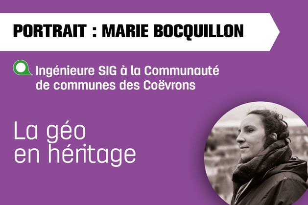 Marie Bocquillon, la géo en héritage Marie Bocquillon, la géo en héritage