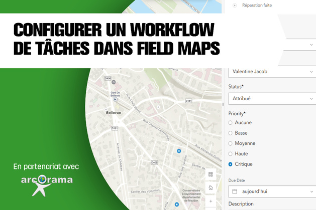 Configurer un workflow de Tâches dans Field Maps Configurer un workflow de Tâches dans Field Maps