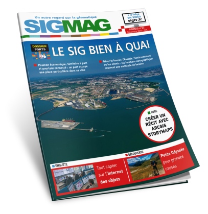 Ports : le SIG bien à quai. Découvrez le sommaire de SIGMAG n°23