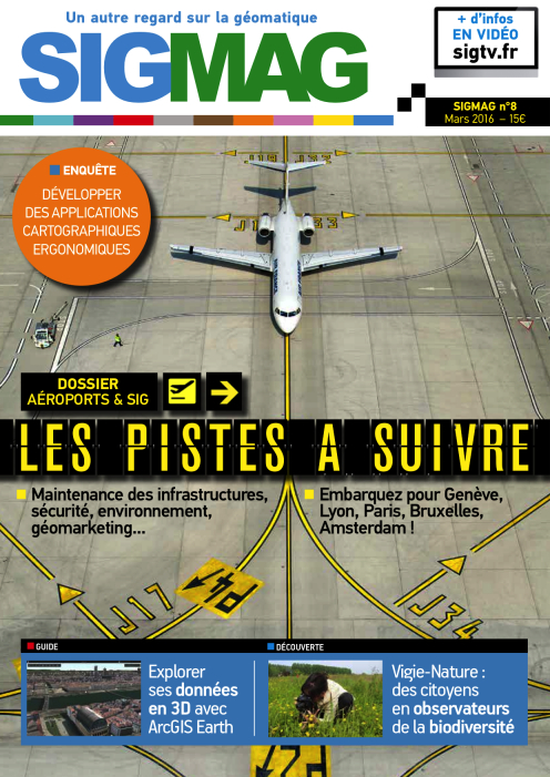 Les pistes SIG des gestionnaires d'aéroport en Une de SIGMAG n°8 Les pistes SIG des gestionnaires d'aéroport en Une de SIGMAG n°8