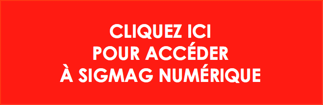 Accès à la bibliothèque « SIGMAG numérique » Accès à la bibliothèque « SIGMAG numérique »